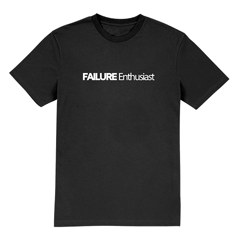 FUCKUP NIGHT - T-Shirt Failure Enthusiast